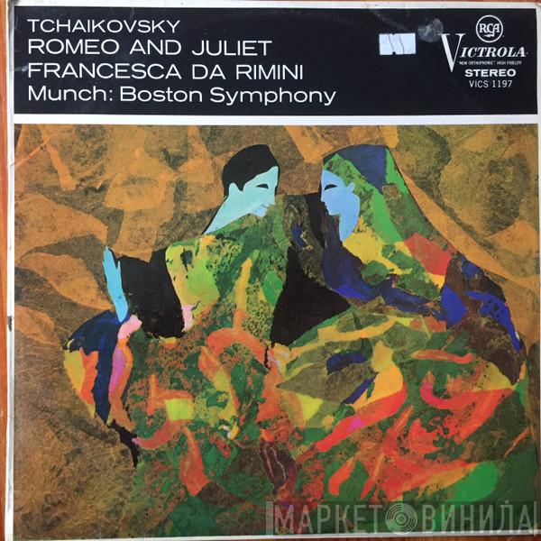 Pyotr Ilyich Tchaikovsky, Charles Munch, Boston Symphony Orchestra - Romeo And Juliet / Francesca Da Rimini