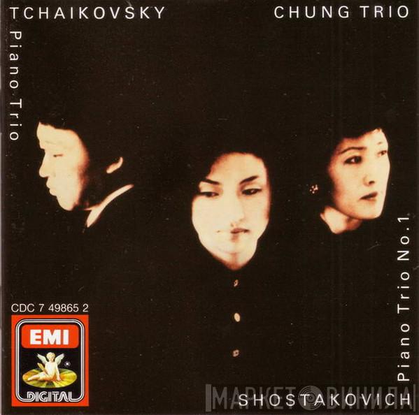 Pyotr Ilyich Tchaikovsky, Dmitri Shostakovich, Chung Trio - Piano Trio / Piano Trio N. 1