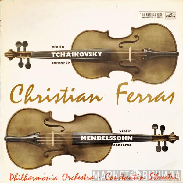 Pyotr Ilyich Tchaikovsky, Felix Mendelssohn-Bartholdy, Christian Ferras, Philharmonia Orchestra, Constantin Silvestri - Violin Concerto In D / Violin Concerto In E Minor