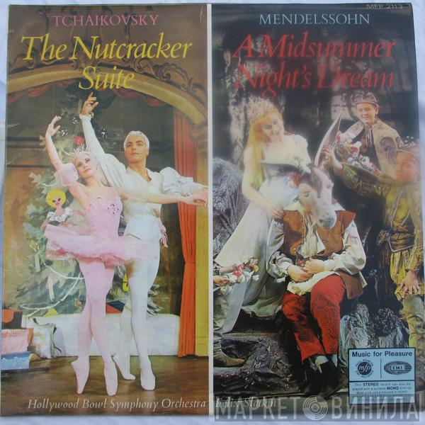 Pyotr Ilyich Tchaikovsky, Felix Mendelssohn-Bartholdy, The Hollywood Bowl Symphony Orchestra, Felix Slatkin - The Nutcracker Suite / A Midsummer Night's Dream