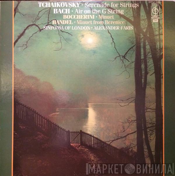 Pyotr Ilyich Tchaikovsky, Johann Sebastian Bach, Luigi Boccherini, Georg Friedrich Händel, The Sinfonia Of London, Alexander Faris - Serenade For String Orchestra / Air From Suite No. 3 In D / Minuet From String Quartet In E / Minuet From Berenice