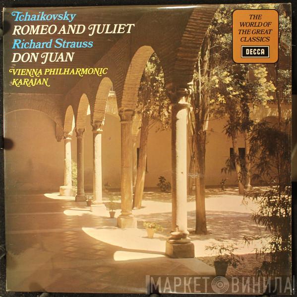 Pyotr Ilyich Tchaikovsky, Richard Strauss, Herbert von Karajan, Wiener Philharmoniker - Romeo And Juliet: Fantasy Overture / Don Juan (Op.20)