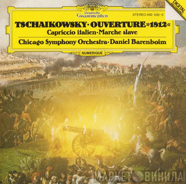 Pyotr Ilyich Tchaikovsky, The Chicago Symphony Orchestra, Daniel Barenboim - Ouverture »1812« / Capriccio Italien / Marche Slave