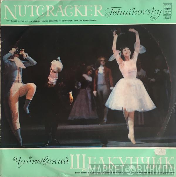 Pyotr Ilyich Tchaikovsky, Bolshoi Theatre Orchestra, Gennadi Rozhdestvensky - Nutcracker - Fairy Ballet In Two Acts
