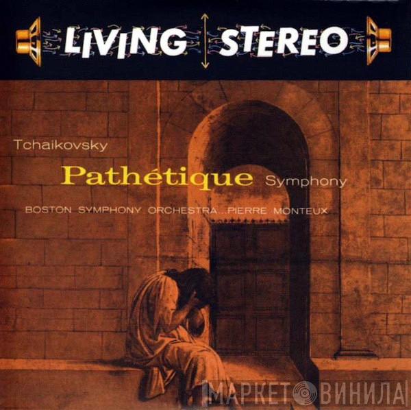 , Pyotr Ilyich Tchaikovsky , Boston Symphony Orchestra  Pierre Monteux  - Pathétique Symphony