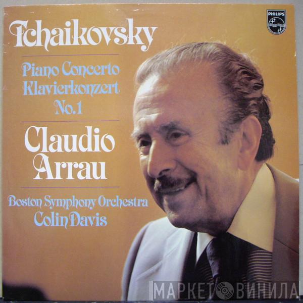 , Pyotr Ilyich Tchaikovsky , Claudio Arrau , Boston Symphony Orchestra  Sir Colin Davis  - Piano Concerto = Klavierkonzert No. 1