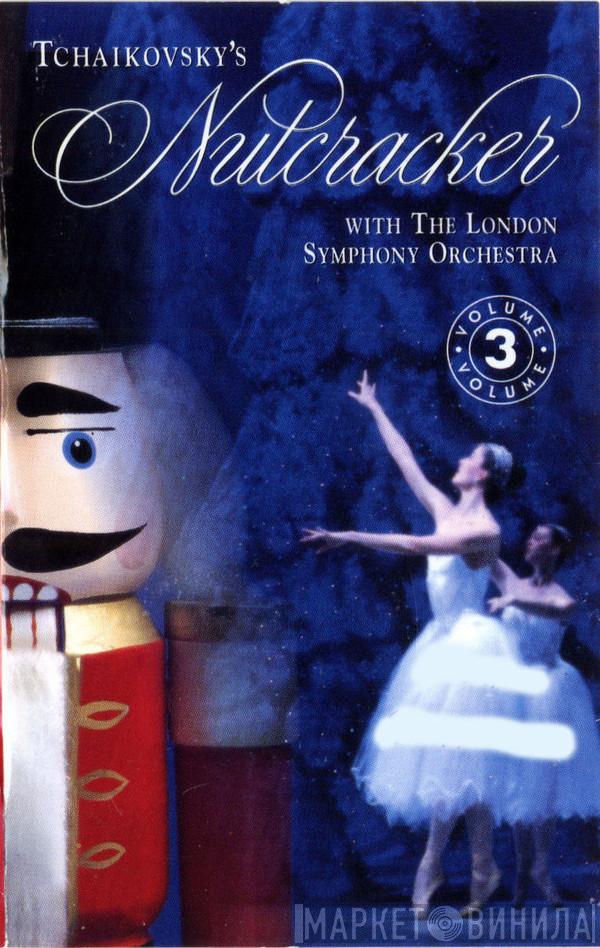 - Pyotr Ilyich Tchaikovsky Conducted By The London Symphony Orchestra  Don Jackson   - Tchaikovsky's Nutcracker (Volume 3)