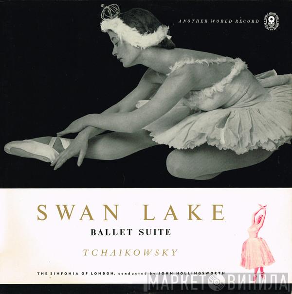 , Pyotr Ilyich Tchaikovsky , Conducted By The Sinfonia Of London  John Hollingsworth  - Swan Lake - Ballet Suite