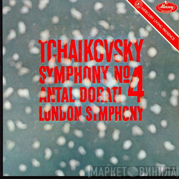 , Pyotr Ilyich Tchaikovsky Conducting Antal Dorati  The London Symphony Orchestra  - Symphony No. 4 In F Minor, Opus 36