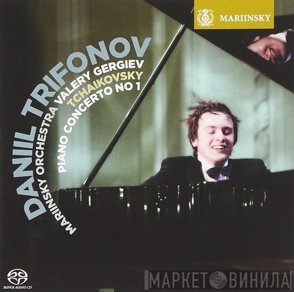 , Pyotr Ilyich Tchaikovsky , Daniil Trifonov , Valery Gergiev  Orchestra Of The Mariinsky Theatre  - Piano Concerto No.1