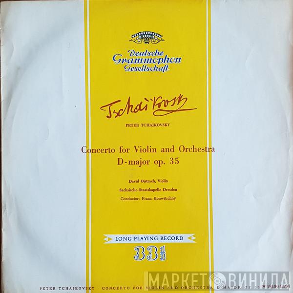 , Pyotr Ilyich Tchaikovsky , David Oistrach , Staatskapelle Dresden  Franz Konwitschny  - Concerto For Violin And Orchestra, D Major, Opus 35