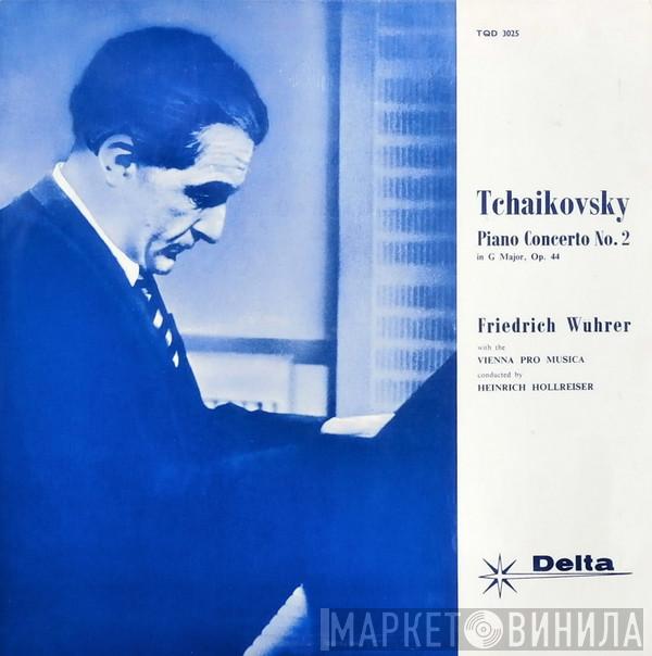 Pyotr Ilyich Tchaikovsky, Friedrich Wührer, Vienna Pro Musica Orchestra, Heinrich Hollreiser - Tchaikovsky: Piano Concerto No. 2 in G, Op.14