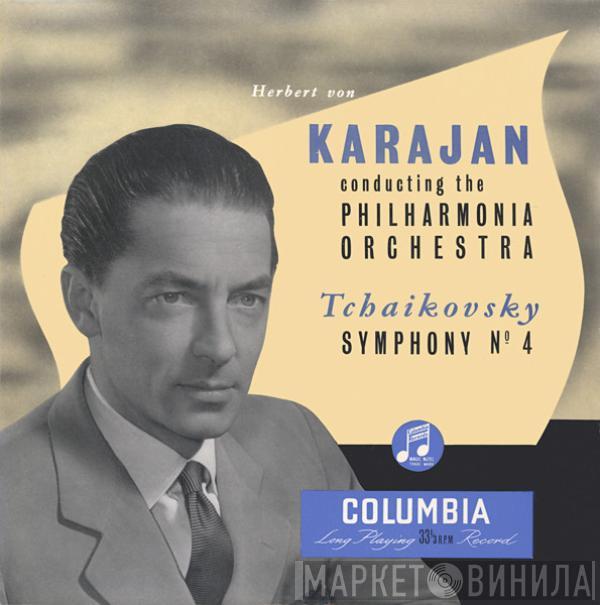 Pyotr Ilyich Tchaikovsky, Herbert von Karajan, Philharmonia Orchestra - Symphony No. 4 In F Minor, Op. 36