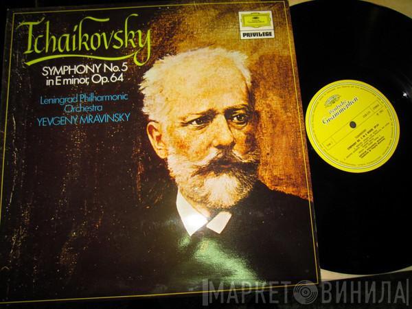 Pyotr Ilyich Tchaikovsky, Leningrad Philharmonic Orchestra, Evgeny Mravinsky - Symphony No.5 in E Minor, Op.64