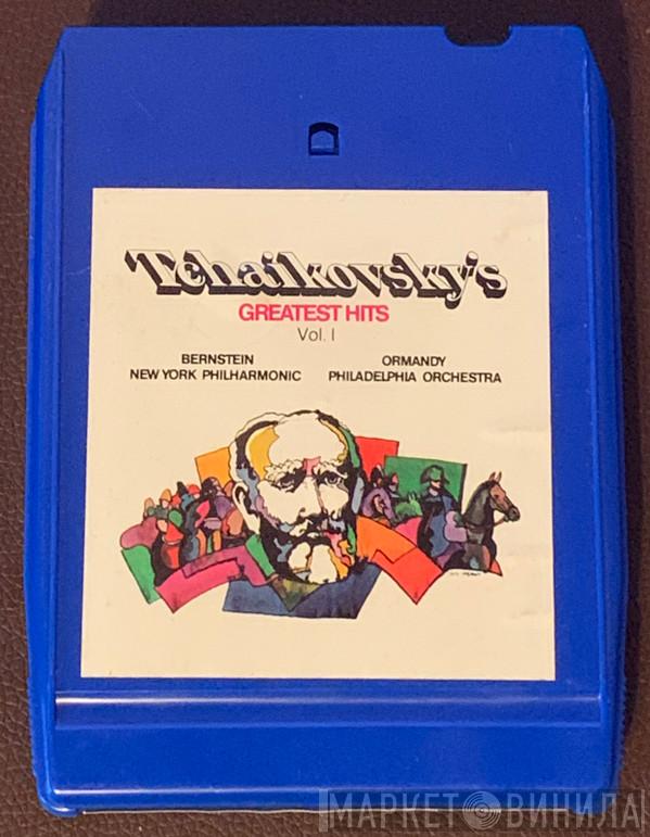 , Pyotr Ilyich Tchaikovsky , Leonard Bernstein , The New York Philharmonic Orchestra , Eugene Ormandy  The Philadelphia Orchestra  - Tchaikovsky's Greatest Hits Vol. 1