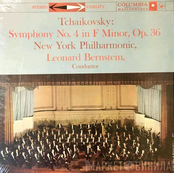 , Pyotr Ilyich Tchaikovsky , Leonard Bernstein  The New York Philharmonic Orchestra  - Symphony No. 4 In F Minor, Op 36