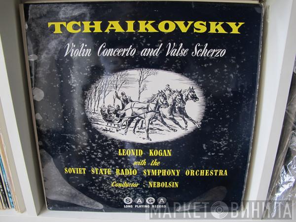 Pyotr Ilyich Tchaikovsky, Leonid Kogan, Большой Симфонический Оркестр Всесоюзного Радио, Василий Небольсин - Violin Concerto And Valse Scherzo