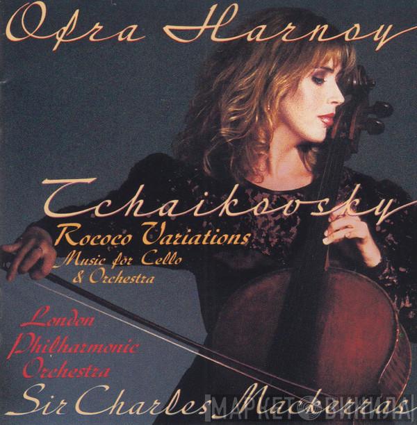 , Pyotr Ilyich Tchaikovsky , Ofra Harnoy , The London Philharmonic Orchestra  Sir Charles Mackerras  - Rococo Variations (Music For Cello & Orchestra)