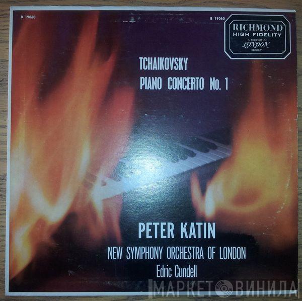 , Pyotr Ilyich Tchaikovsky , Peter Katin , The New Symphony Orchestra Of London  Edric Cundell  - Piano Concerto No. 1