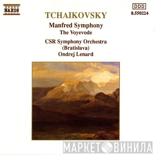 Pyotr Ilyich Tchaikovsky, Slovak Radio Symphony Orchestra, Ondrej Lenárd - Manfred Symphony • The Voyevode