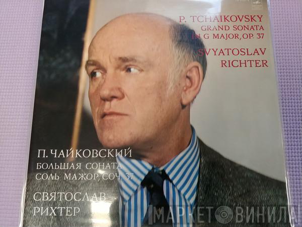 Pyotr Ilyich Tchaikovsky, Sviatoslav Richter - Grand Sonata, Op.37