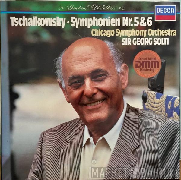 • Pyotr Ilyich Tchaikovsky , The Chicago Symphony Orchestra  Georg Solti  - Symphonien Nr. 5 & 6