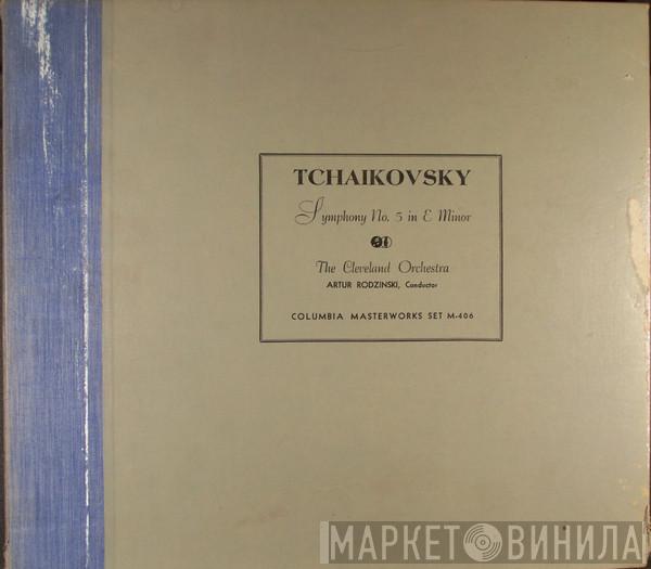, Pyotr Ilyich Tchaikovsky , The Cleveland Orchestra  Artur Rodzinski  - Symphony No. 5 In E Minor