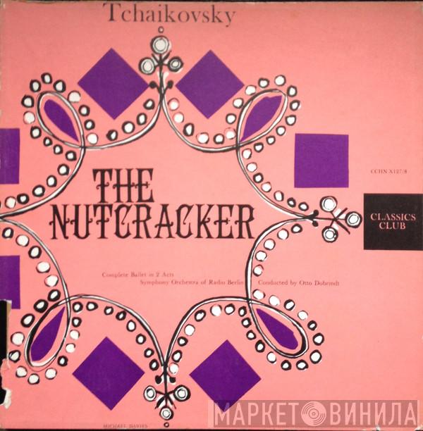 Pyotr Ilyich Tchaikovsky - The Nutcracker, (Casse NOISETTE, OP. 71)