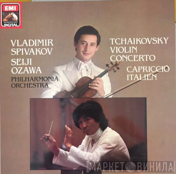 - Pyotr Ilyich Tchaikovsky , Vladimir Spivakov , Seiji Ozawa  Philharmonia Orchestra  - Tchaikovsky Violin Concerto Capriccio Italien