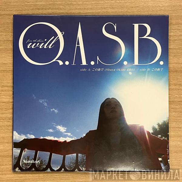 Q.A.S.B. - この街で (Shuya Okino Edit) / この街で