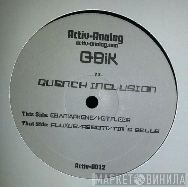 Q-Bik , Quench Inclusion - QBiK vs. Quench Inclusion
