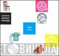 Q-Burns Abstract Message - Feng Shui