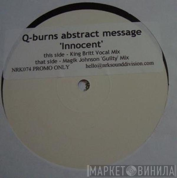  Q-Burns Abstract Message  - Innocent