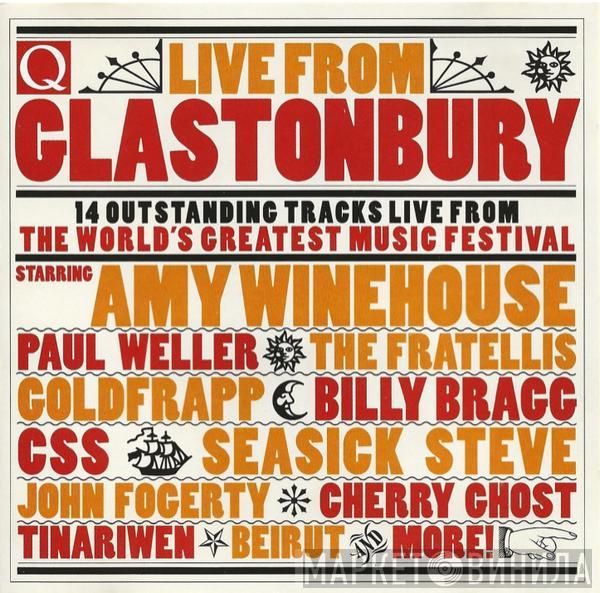  - Q Live From Glastonbury