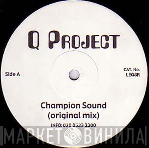  Q Project  - Champion Sound / Night Moves