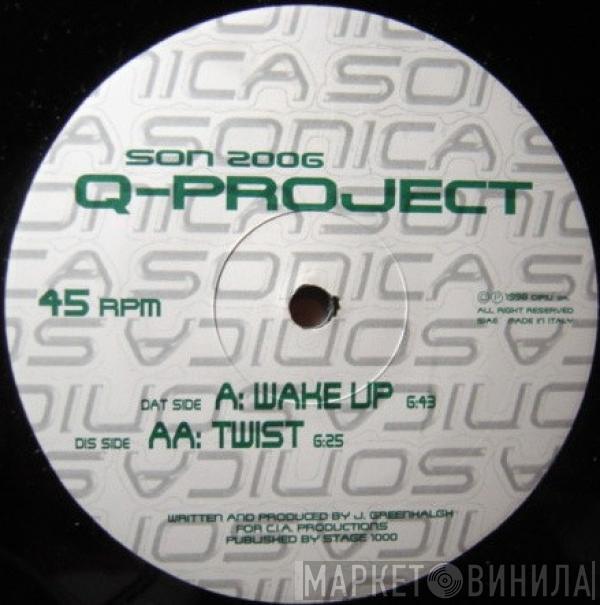  Q Project  - Wake Up / Twist