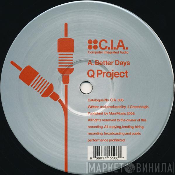Q Project - Better Days / 19 Inch Rimz