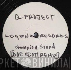  Q Project  - Champion Sound (Doc Scott Remix)