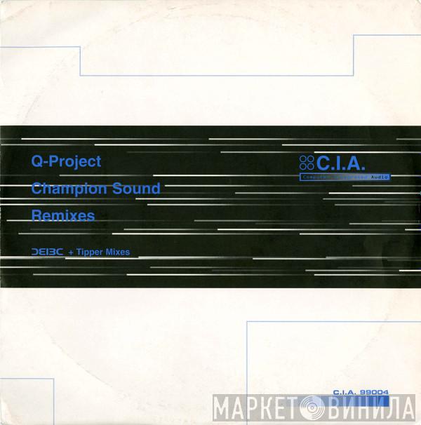 Q Project - Champion Sound (Remixes)