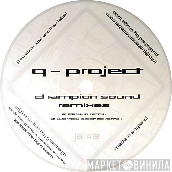  Q Project  - Champion Sound (Remixes)