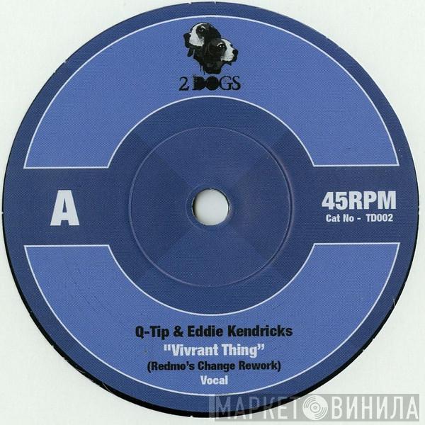 Q-Tip, Eddie Kendricks - Vivrant Thing