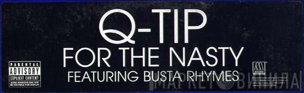 Q-Tip - For The Nasty