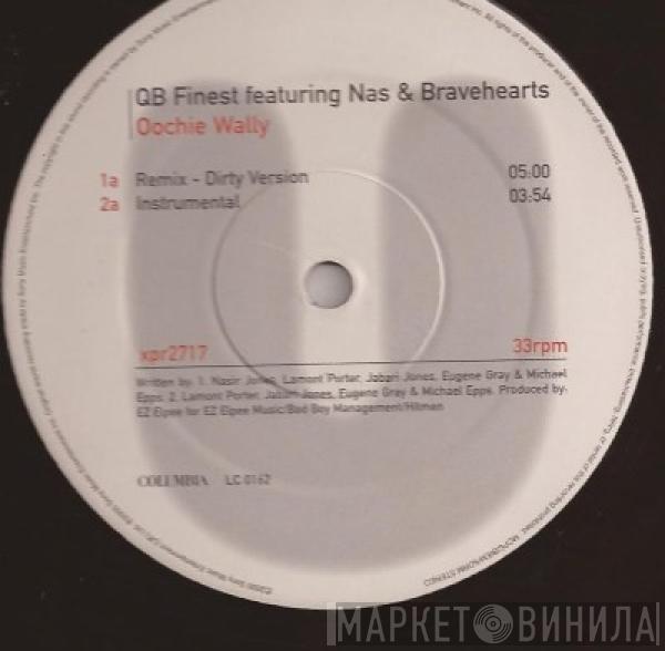 QB Finest, Nas, Bravehearts - Oochie Wally