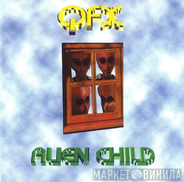QFX - Alien Child
