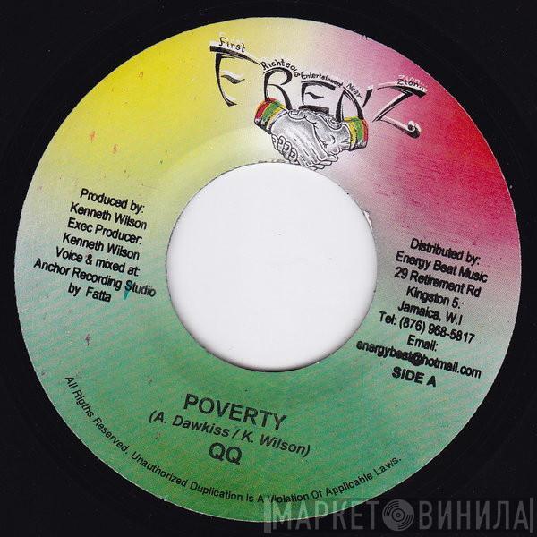 QQ , Bongo Herman, Tony Green , APS - Poverty / Spiritual War
