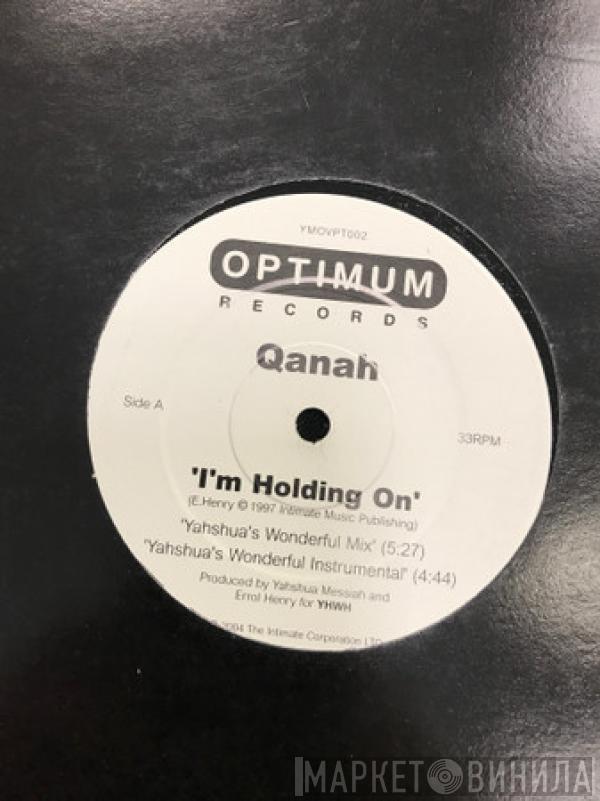 Qanah - I'm Holding On