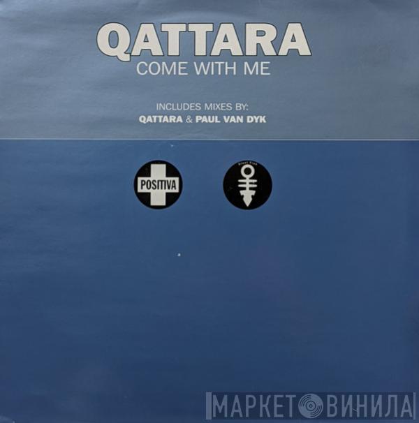 Qattara - Come With Me