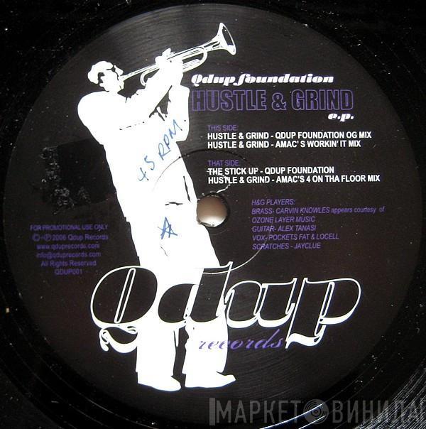 Qdup Foundation - Hustle & Grind E.P.