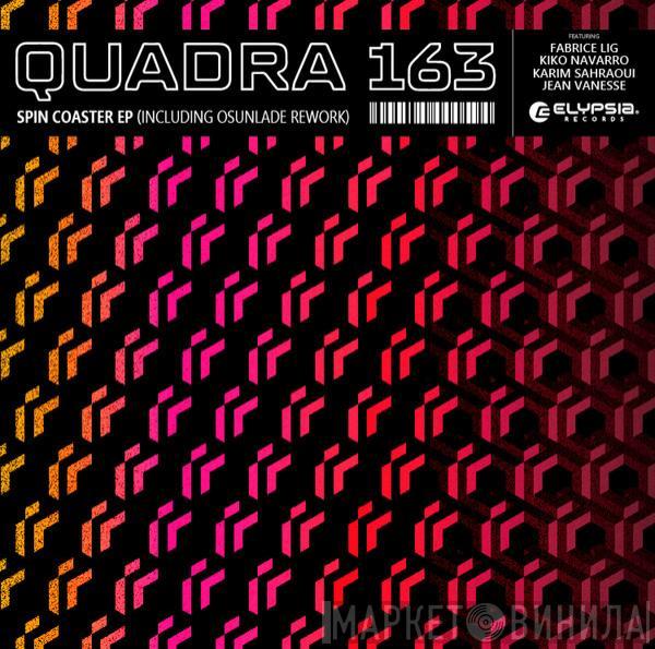 Quadra 163 - Spin Coaster EP