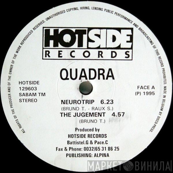 Quadra  - Neurotrip